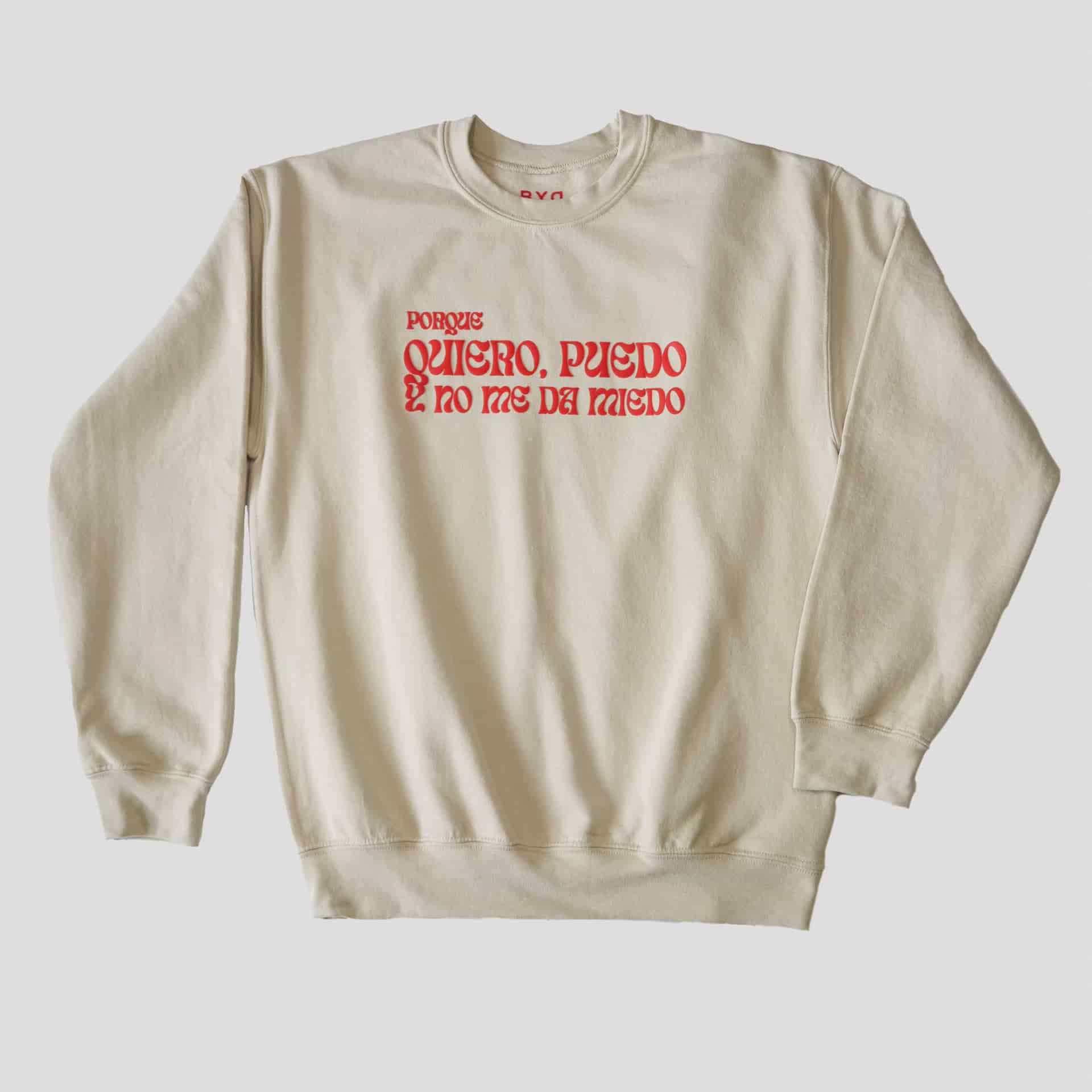 QUIERO PUEDO Y NO ME DA MIEDO CREW NECK - miniatura 1