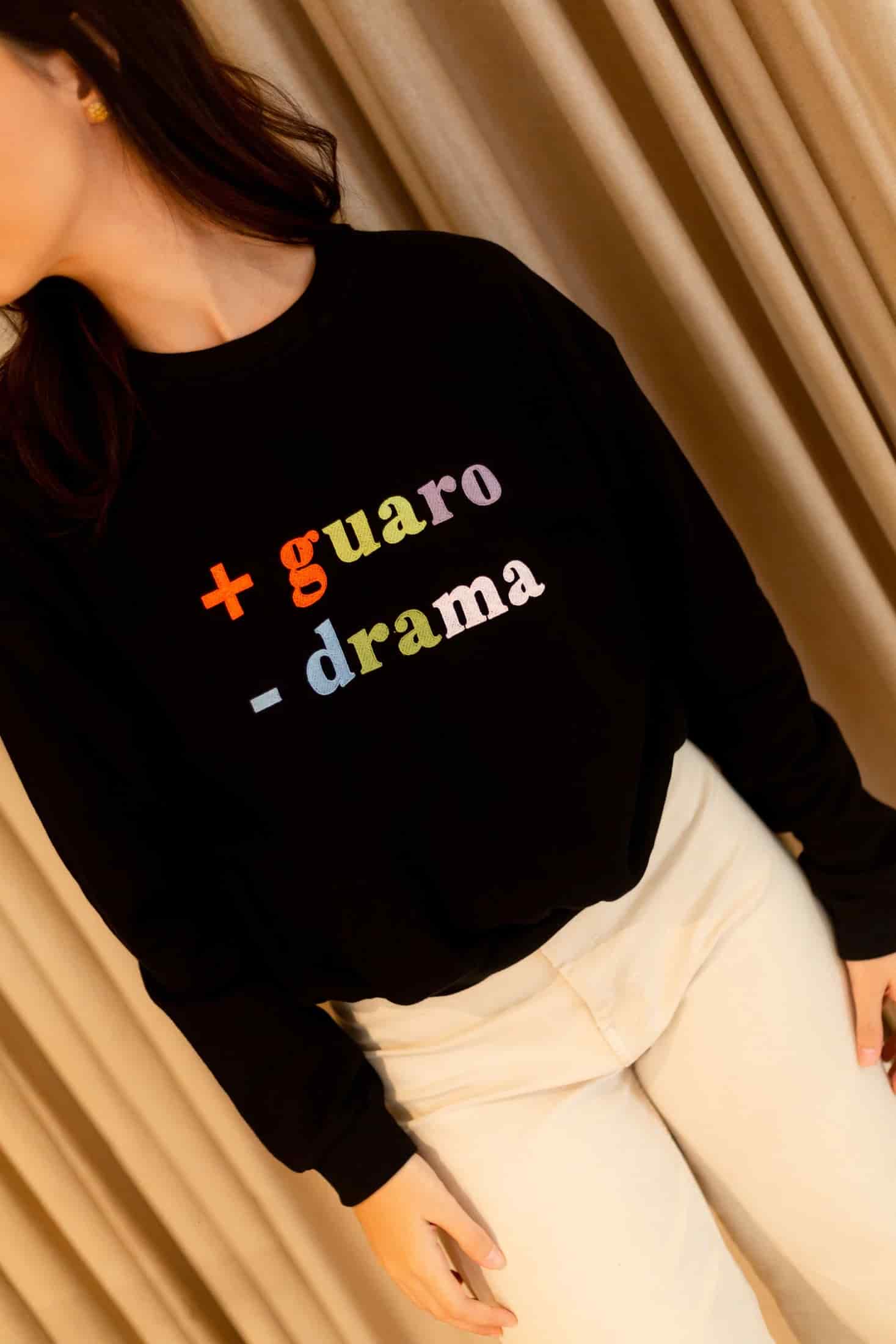 Más Guaro, Menos Drama Sweatshirt - miniatura 1