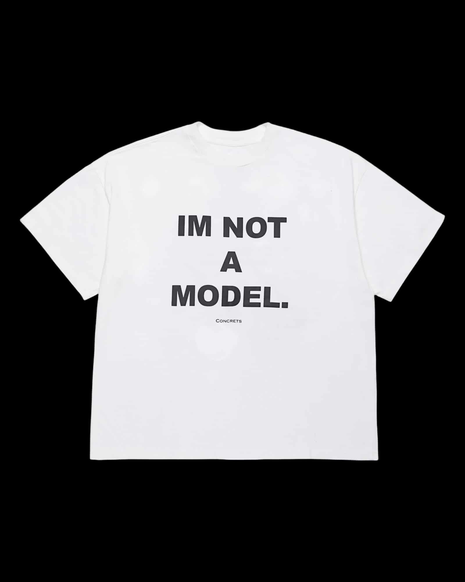 I'M NOT A MODEL T-SHIRT — WHITE - miniatura 1