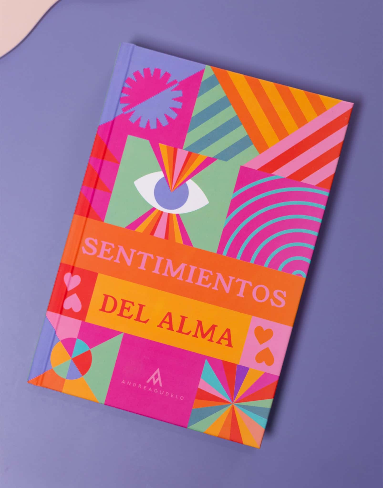 DIARIO SENTIMIENTOS DEL ALMA [Para entender lo que sientes y transitar tus emociones