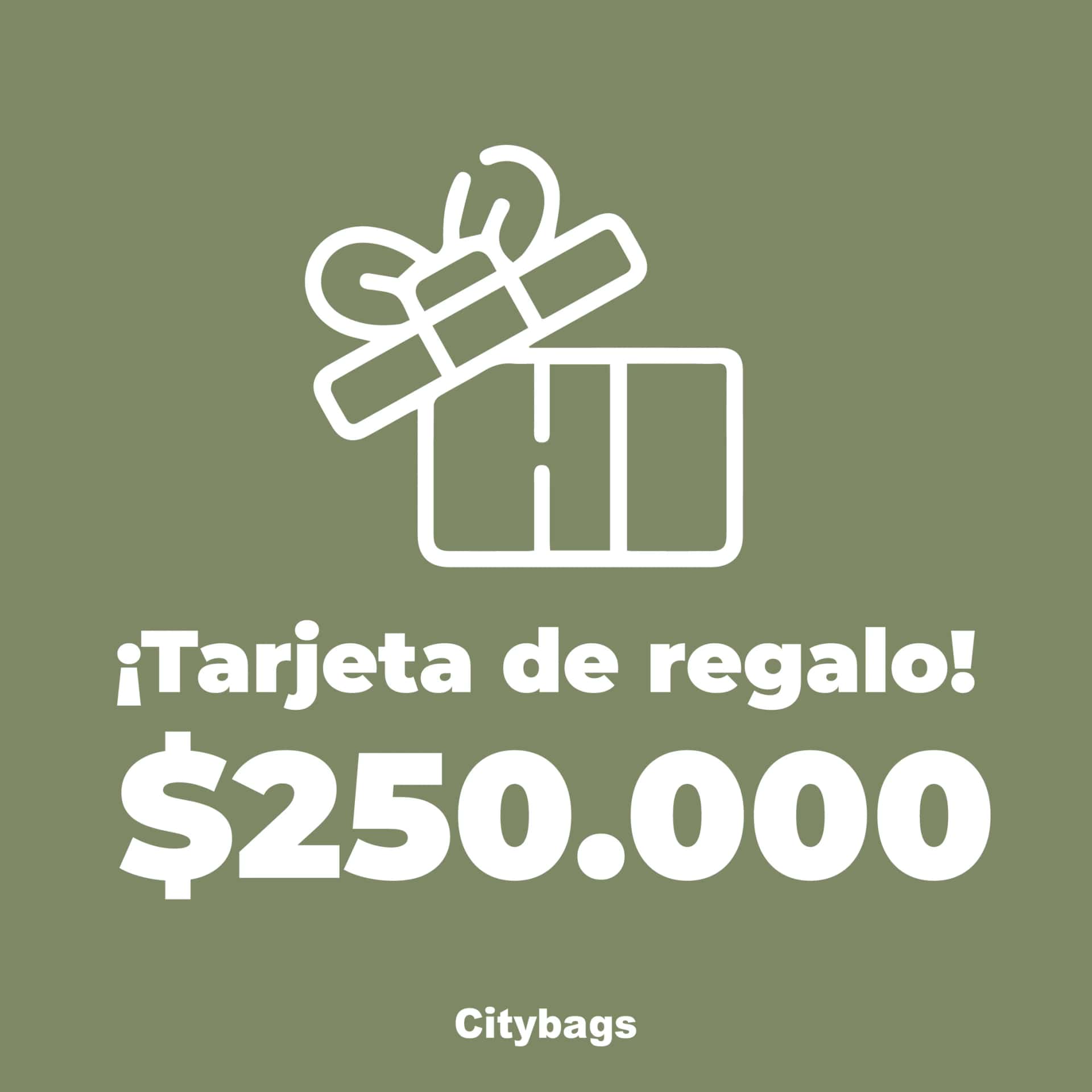 Bono regalo Citybags $250.000