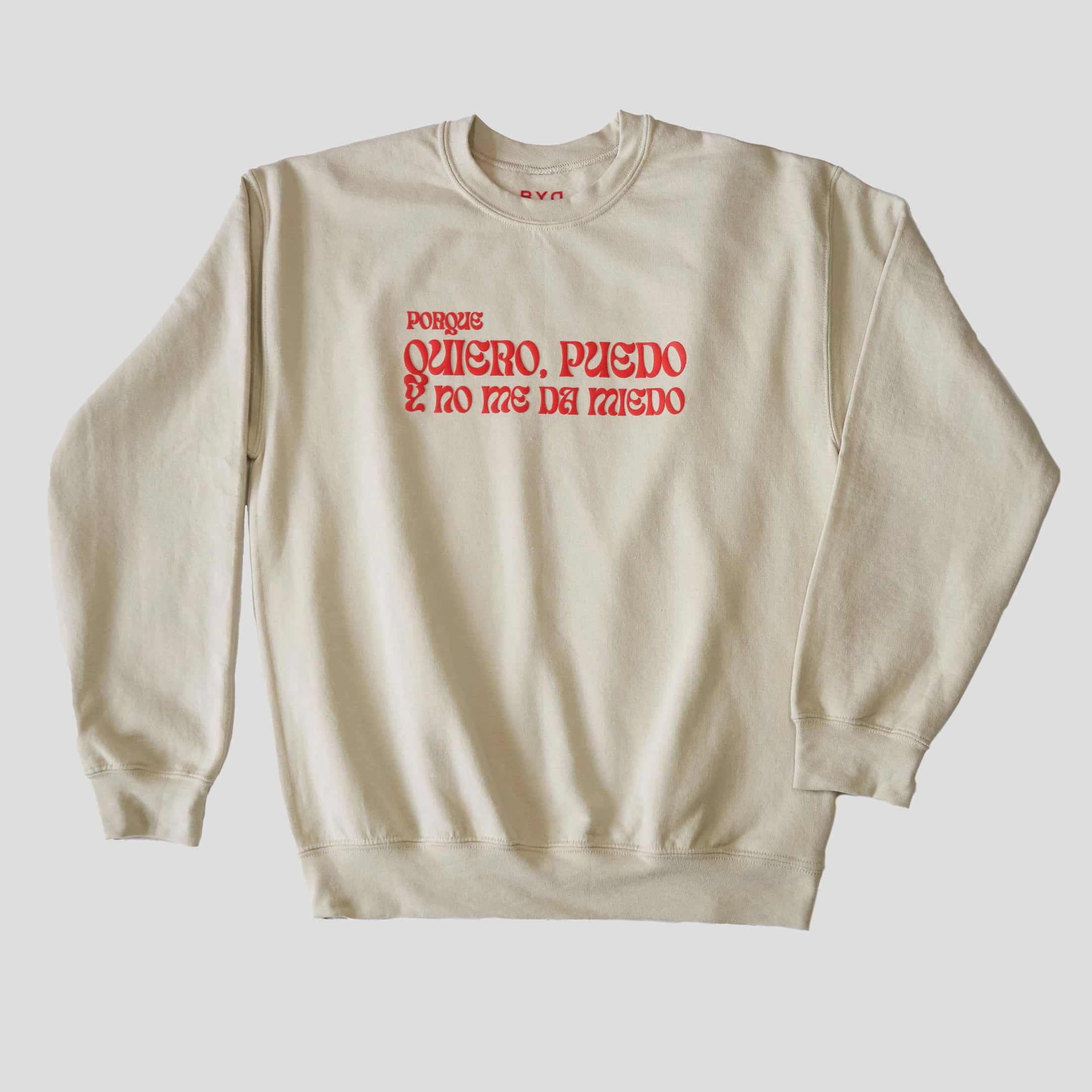 QUIERO PUEDO Y NO ME DA MIEDO CREW NECK