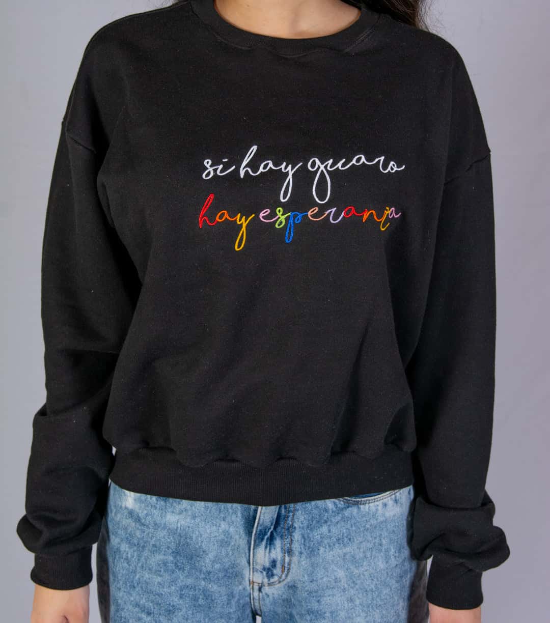 Si Hay Guaro, Hay Esperanza Sweatshirt