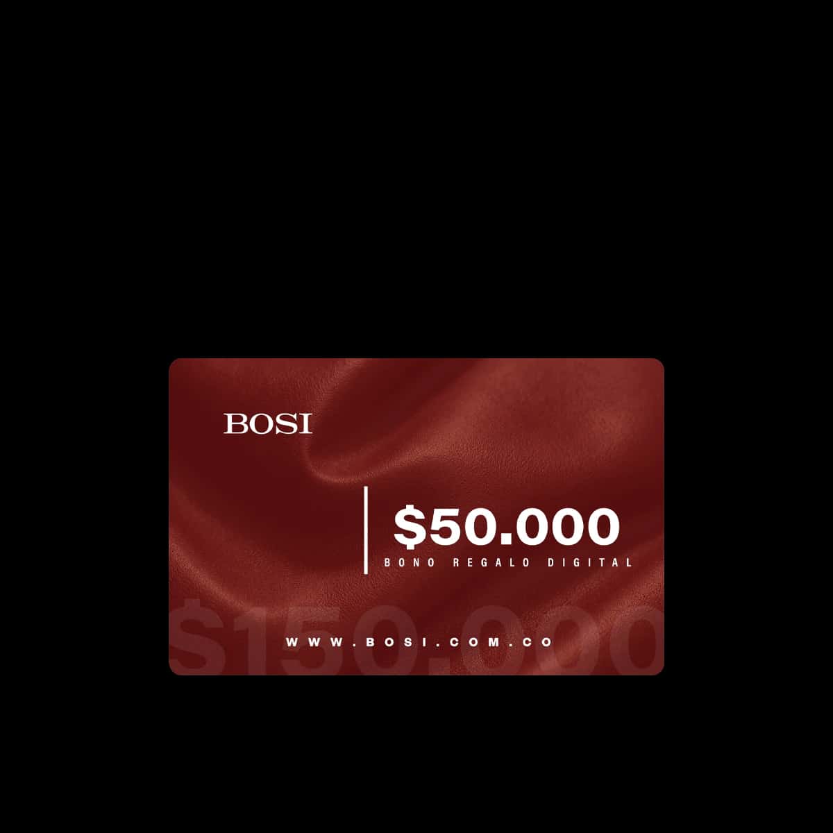 BONO REGALO DIGITAL BOSI