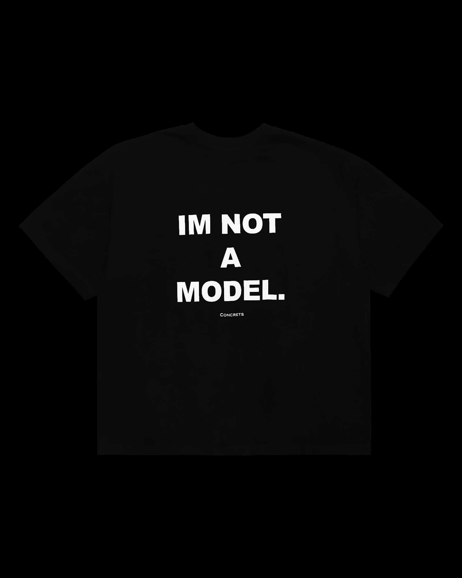I'M NOT A MODEL T-SHIRT — BLACK - miniatura 1