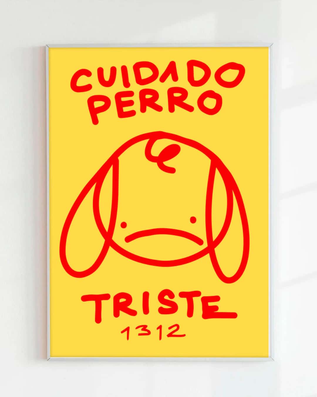 PRINT CUIDADO PERRO TRISTE AMARILLO (PAPEL 220GR)