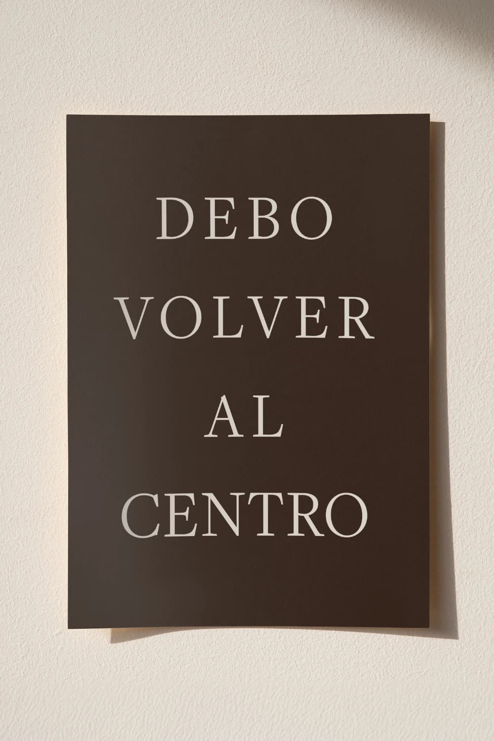 POSTER 50 X 70 - DEBO VOLVER AL CENTRO