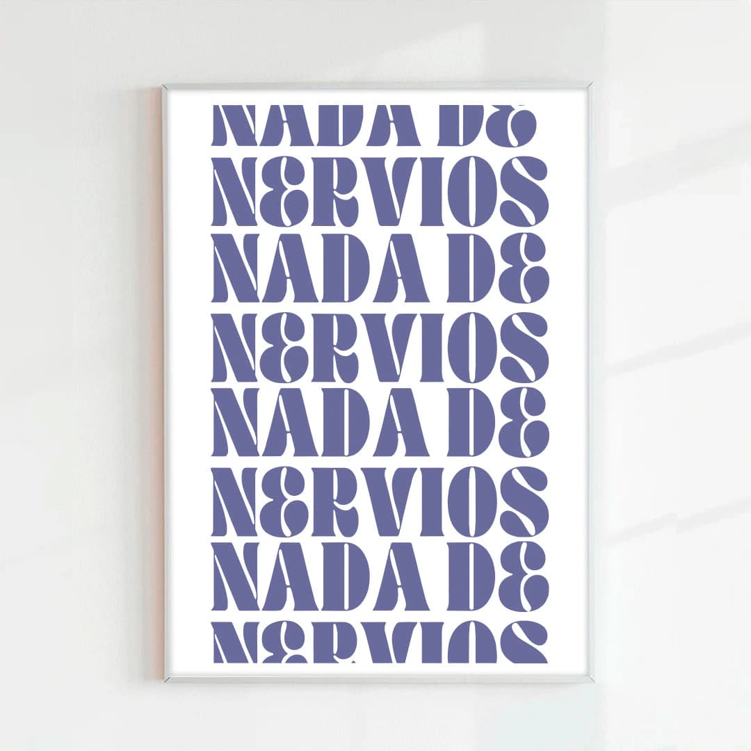 Print Nada de nervios lila (Papel 75g)