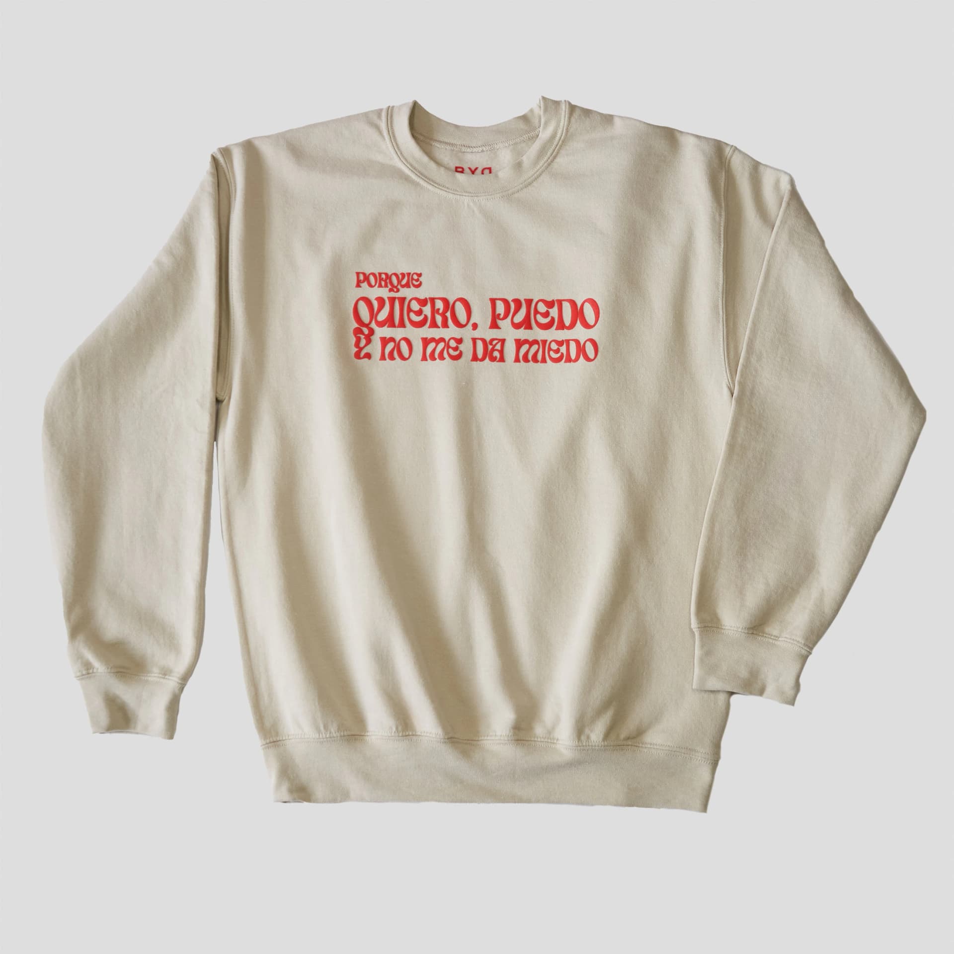 QUIERO PUEDO Y NO ME DA MIEDO CREW NECK