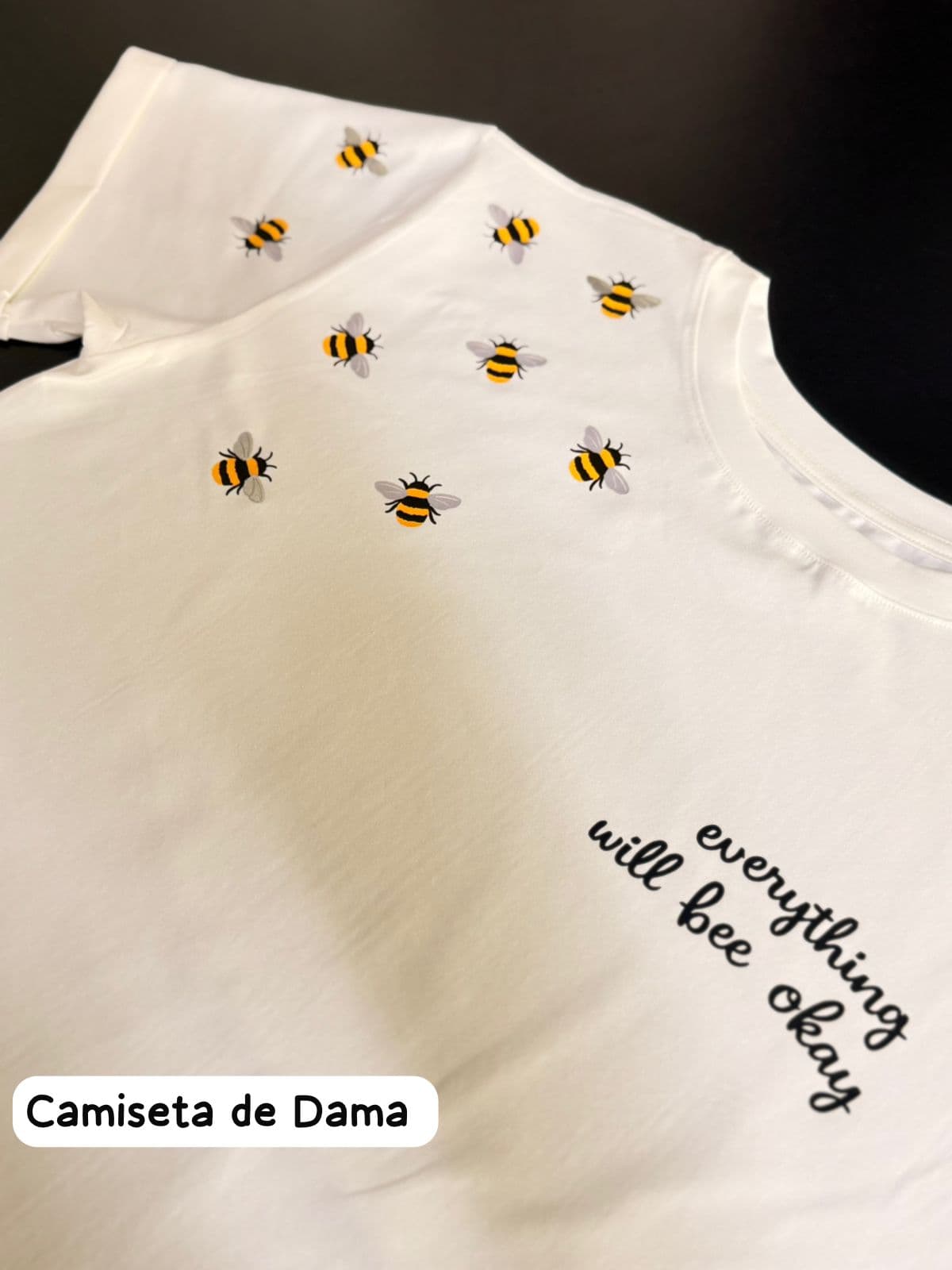CAMISETA EVERYTHING WILL BEE OK