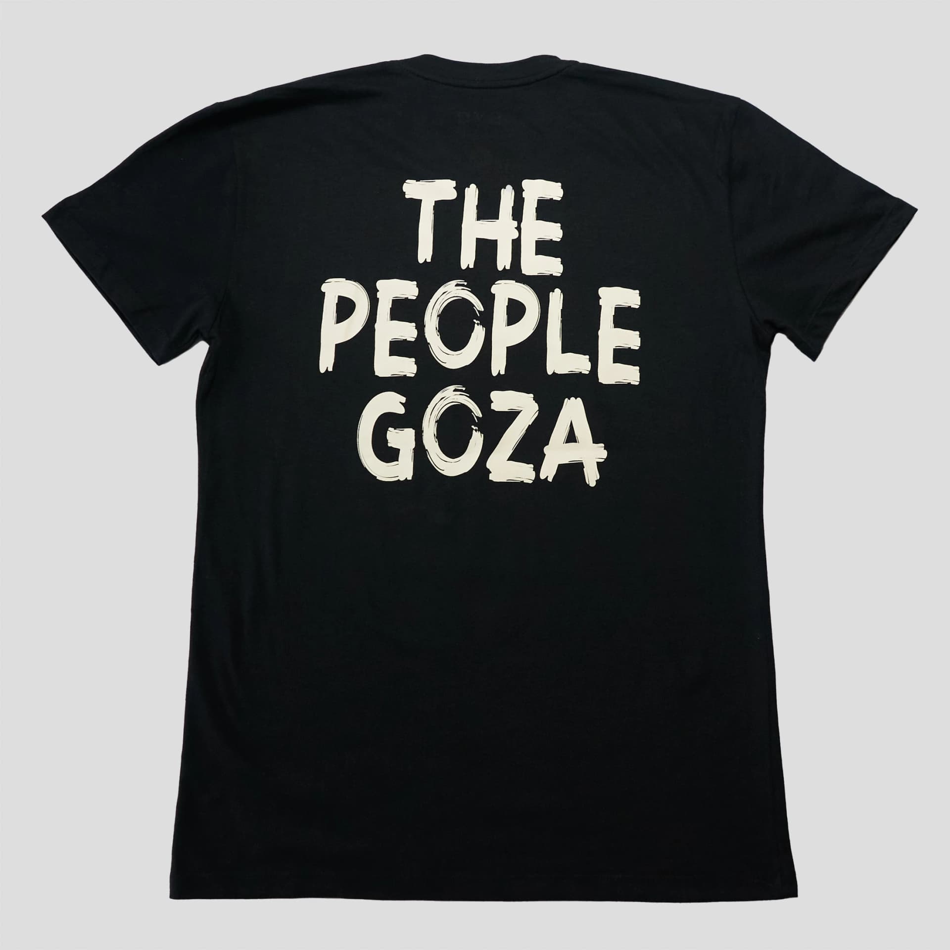 WHERE THE PEOPLE GOZA T-SHIRT