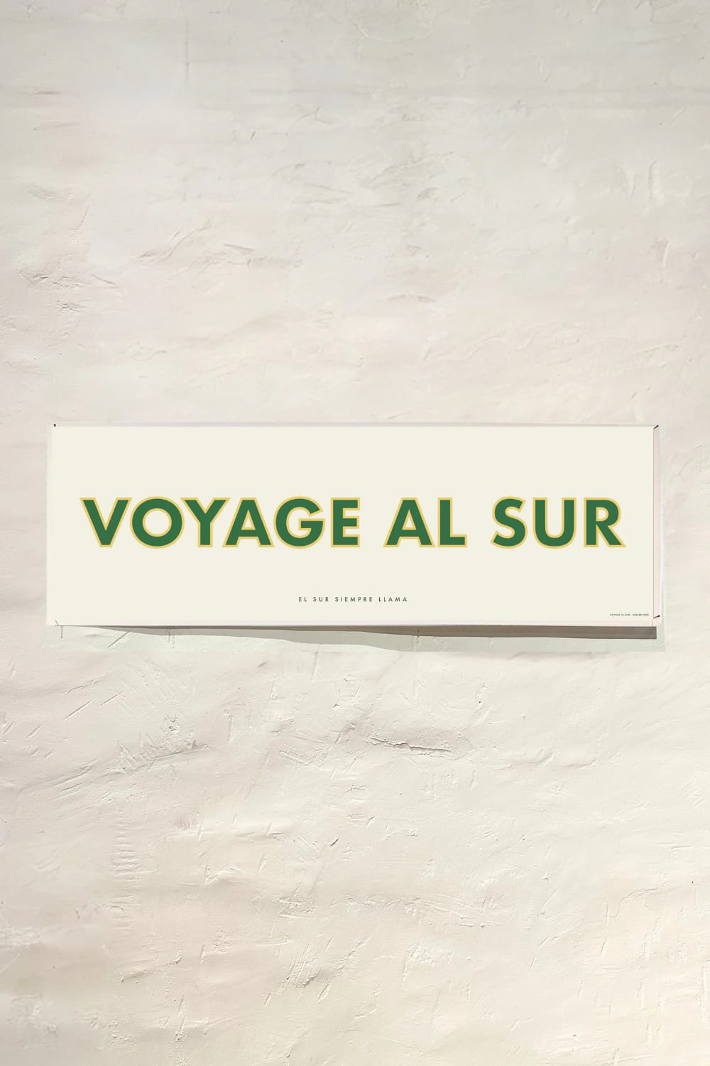 POSTER 90x30 -  VOYAGE AL SUR - imagen 1