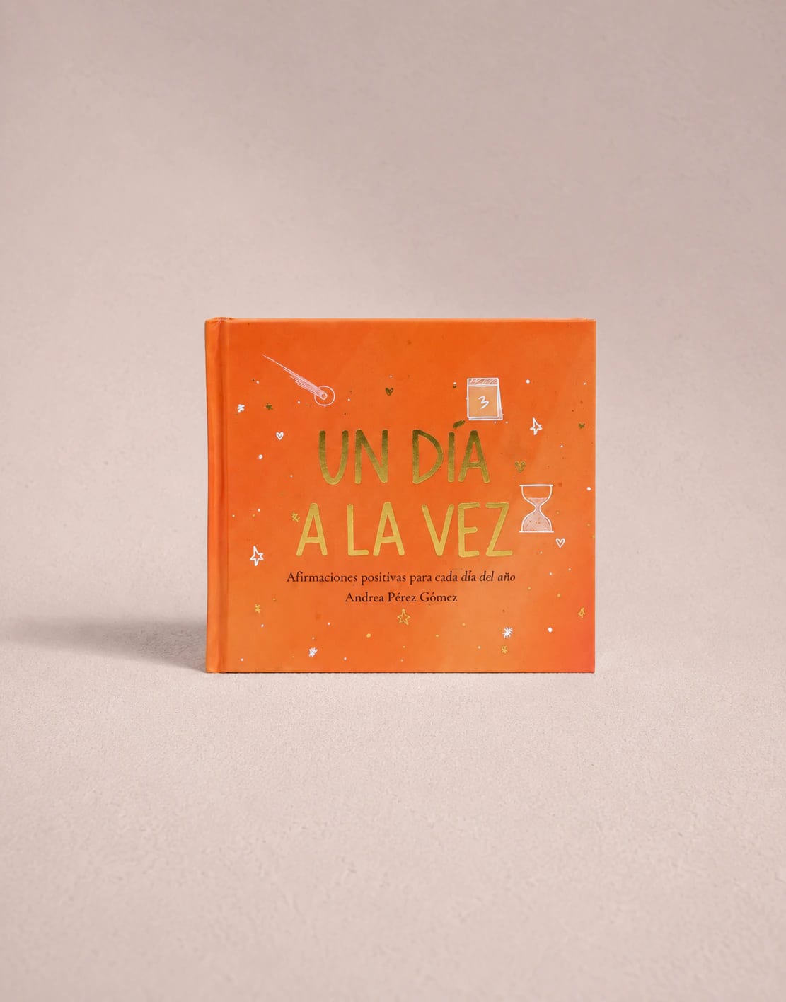LIBRO UN DÍA A LA VEZ  [365 afirmaciones para hablarte un poquito mejor] - imagen 1