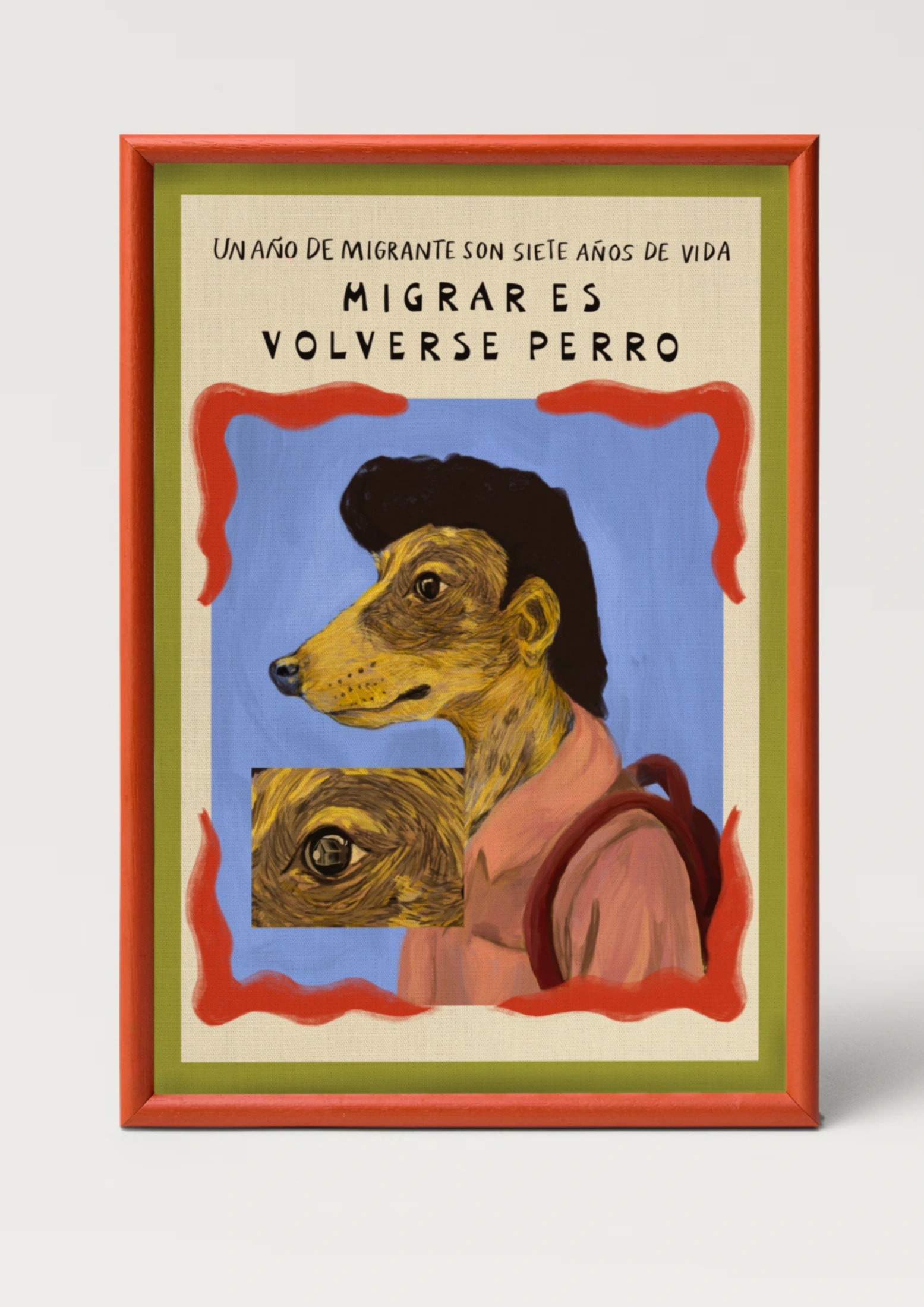 Migrar es volverse perro Print - imagen 1