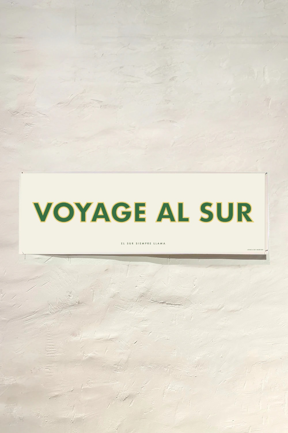 POSTER 90x30 -  VOYAGE AL SUR - imagen 1